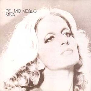 Del Mio Meglio....Mina