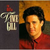 The Best Of Vince Gill