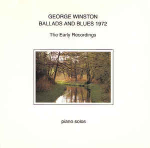 Ballads And Blues 1972 The Early Recordings Piano Solos