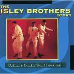 The Isley Brothers Story Volume 1 Rockin Soul 1959-68