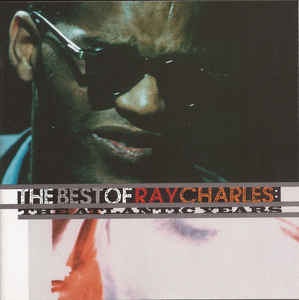 The Best Of Ray Charles The Atlantic Years