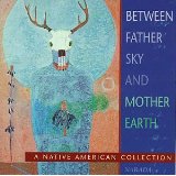 Between Father Sky And Mother Earth