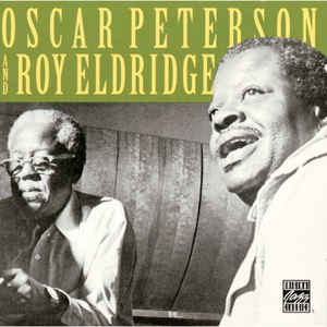 Oscar Peterson & Roy Eldridge