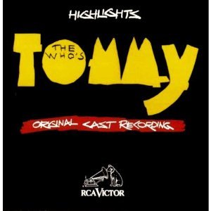 Highlights - The Who's Tommy