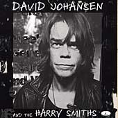 David Johansen And The Harry Smiths