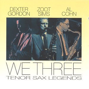 We Three Tenor Sax Legends [Edizione: Regno Unito]