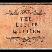 The Little Willies
