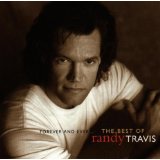 Forever And Ever The Best Of Randy Travis