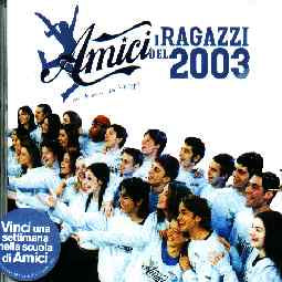 Amici I Ragazzi Del 2003