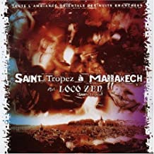 Saint Tropez A Marrakech Au Loco Zen