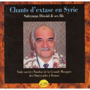 Chants D'extase En Syrie