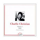 Charlie Christian Vol.5 1940
