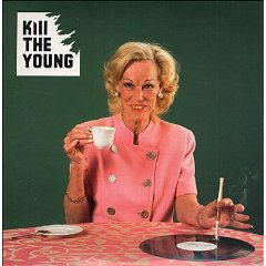 Kill The Young