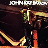 John Kay & The Sparrow