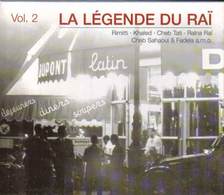 La Legende Du Rai Vol. 2