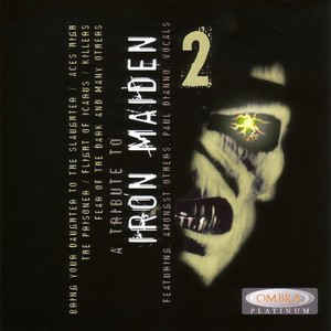 A Tribute To Iron Maiden Vol.2 The Maiden Story