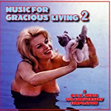 Music For Gracious Living 2