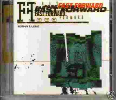 Fast Forward Mixed By Dj Jesse
