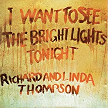 I Want To See The Bright Lights