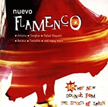 Nuevo Flamenco 18 Hot New Sounds From The Streets Of Spain