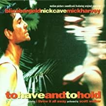 To Have And To Hold