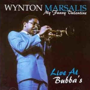 My Funny Valentine Live At Bubba's