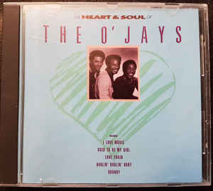 The Heart & Soul Of The O'jays