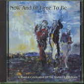 Now And In Time To Be