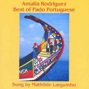 Amalia Rodriguez The Best Of Fado Portuguese