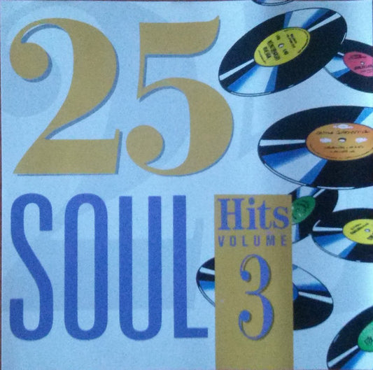 25 Soul Hits Volume 3