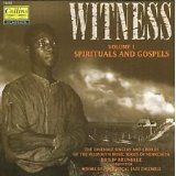 Witness Vol.1 Spirituals And Gospels