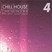 Chill House 4