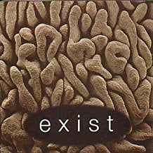 Exist