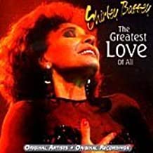 The Greatest Love Of All