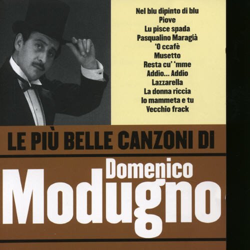 Le Piu' Belle Canzoni Di Domenico Modugno