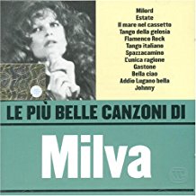 Le Più Belle Canzoni Di Milva