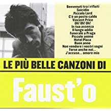 Le Più Belle Canzoni Di Faust'o
