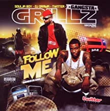Follow Me Gangsta Grillz Mixtape