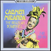 The Brazilian Bombshell 25 Hits 1939 1947