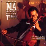 Soul Of The Tango The Music Of Astor Piazzolla