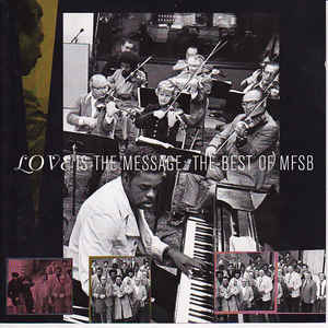 The Best Of Mfsb Love Is The Message