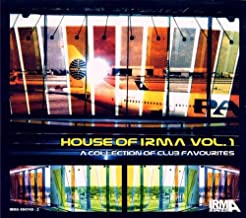 House Of Irma Vol.1 A Collection Of Club Favourites