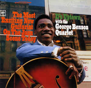 It's Uptown With The George Benson Quartet