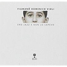 Ero Jazz E Non Lo Sapevo