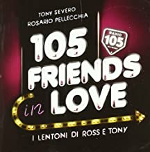 105 Friends In Love
