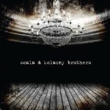 Scala & Kolacny Brothers