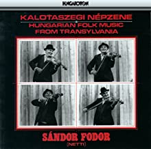 Kalotaszegi Nepzene Hungarian Folk Music From Transylvania