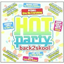 Hot Party Back 2 Skool 2011