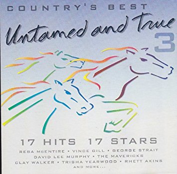 Country's Best Untamed And True 3