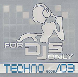 For Djs Only - Techno 03/2003
